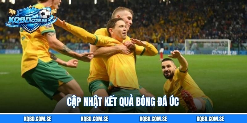 Cập nhật kết quả bóng đá Úc