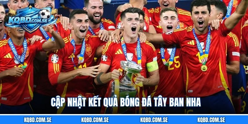 Cập nhật kết quả bóng đá Tây Ban Nha